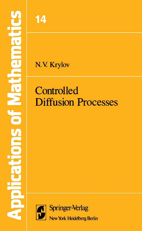 Springer Controlled Diffusion Processes: 14 - Math Textbook