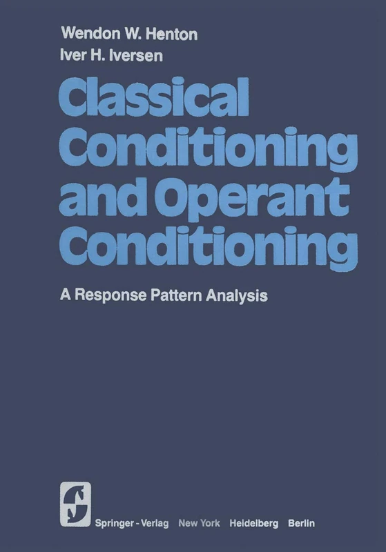 Classical Conditioning and Operant Conditioning: A Response Pattern Analysis