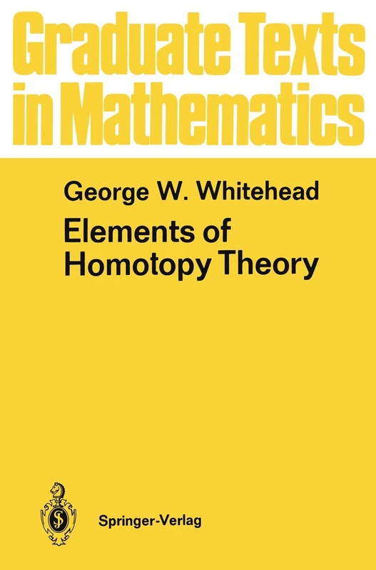 Elements of Homotopy Theory: 61 (Graduate Texts in Mathematics, 61)