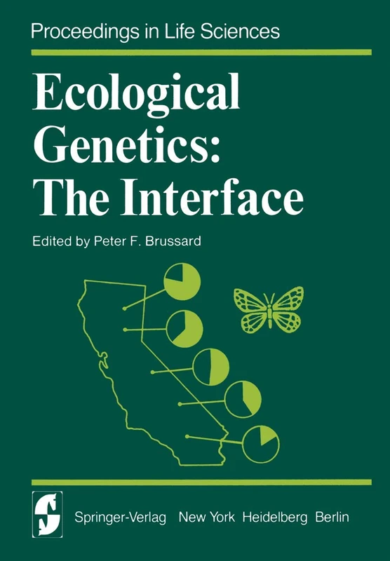 Ecological Genetics: The Interface (Proceedings in Life Sciences)
