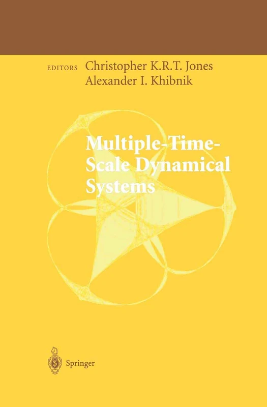 Springer - Multiple-Time-Scale Dynamical Systems Vol 122