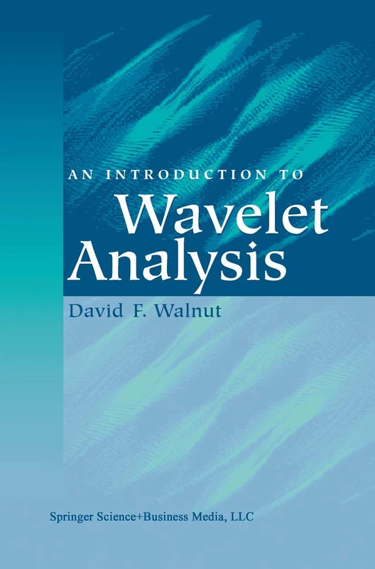 An Introduction to Wavelet Analysis (Applied and Numerical Harmonic Analysis)