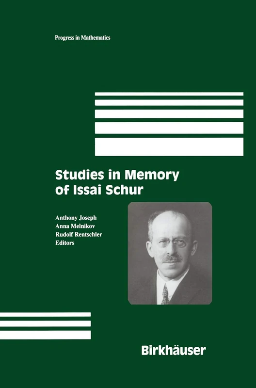 Studies in Memory of Issai Schur: 210 (Progress in Mathematics, 210)
