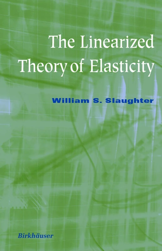 The Linearized Theory of Elasticity