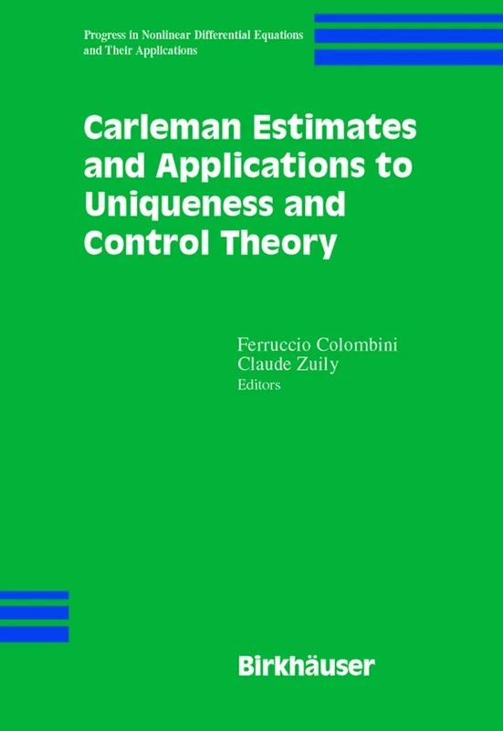 Carleman Estimates and Applications to Uniqueness and Control Theory: 46 (Progress in Nonlinear Differential Equations and Their Applications, 46) - Image 1