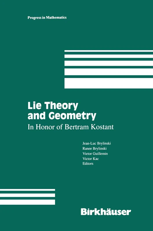 Lie Theory and Geometry: In Honor of Bertram Kostant: 123 (Progress in Mathematics, 123)