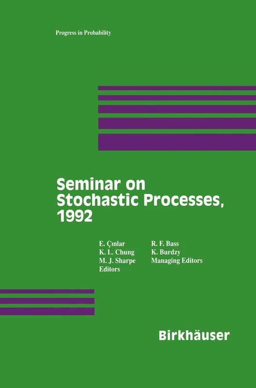 Seminar on Stochastic Processes, 1992: 33 (Progress in Probability, 33)