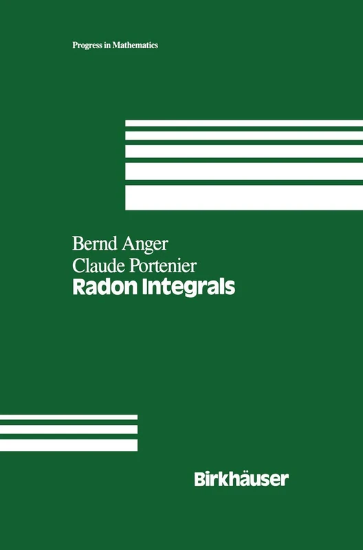Radon Integrals: An abstract approach to integration and Riesz representation through function cones: 103 (Progress in Mathematics, 103) - Image 1