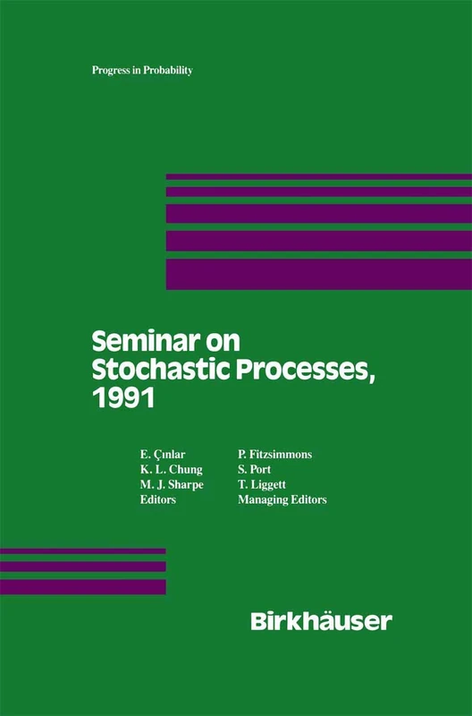 Seminar on Stochastic Processes, 1991: 29 (Progress in Probability, 29)