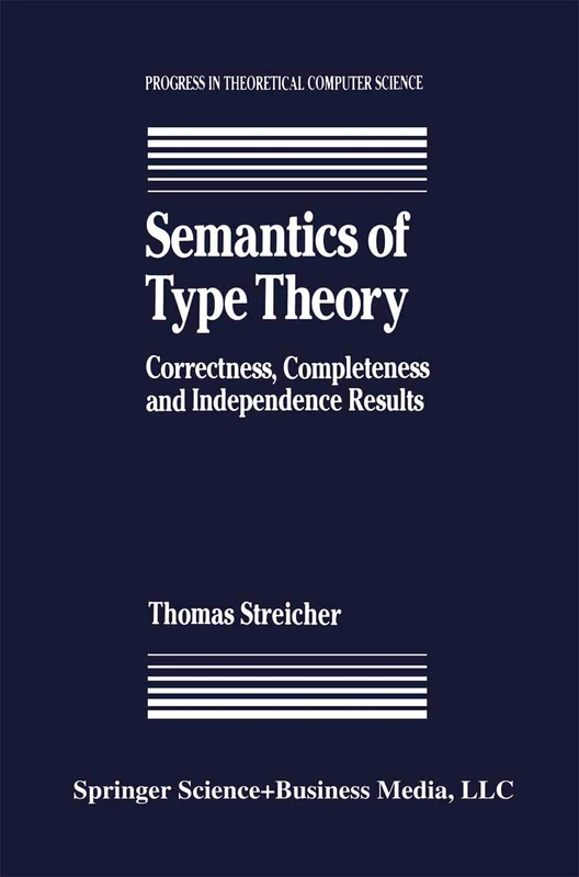 Birkhauser Semantics of Type Theory - Computer Science Book