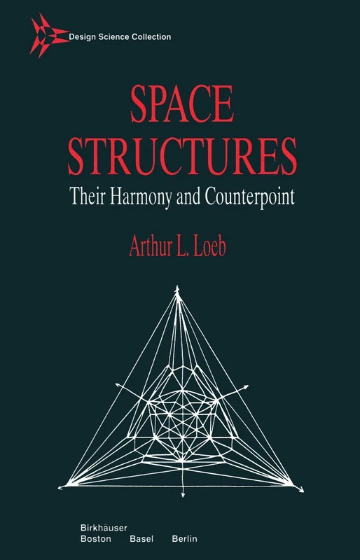 Space Structures (Design Science Collection)