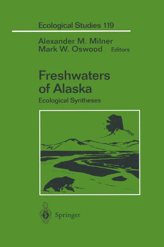 Freshwaters of Alaska: Ecological Syntheses: 119 (Ecological Studies)