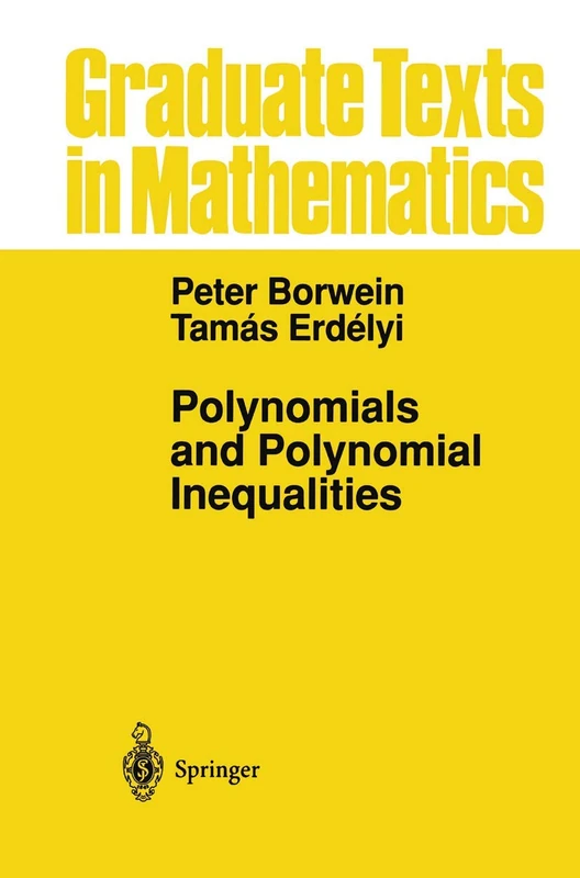 Polynomials and Polynomial Inequalities: 161 (Graduate Texts in Mathematics, 161)