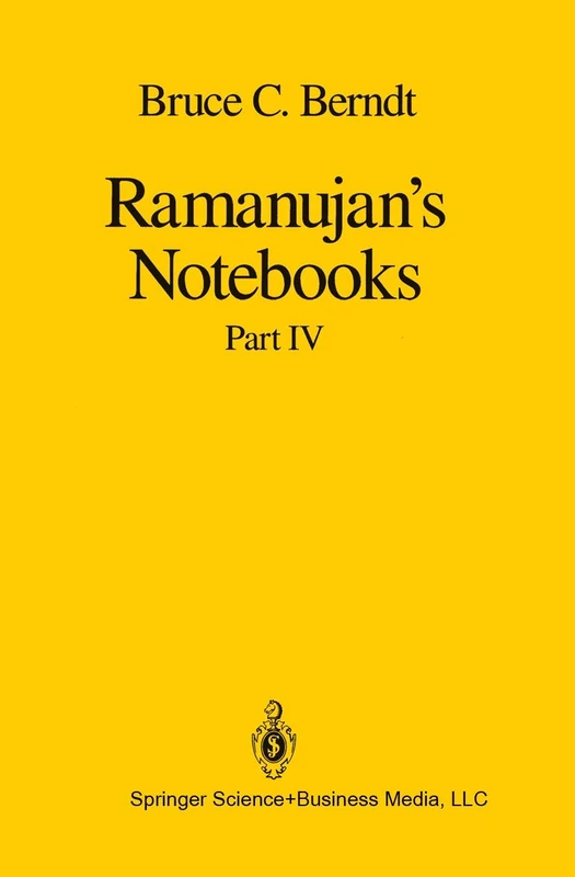 Ramanujan’s Notebooks: Part IV