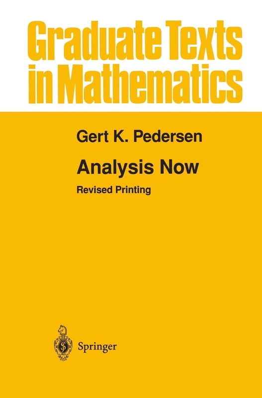 Analysis Now: 118 (Graduate Texts in Mathematics, 118)