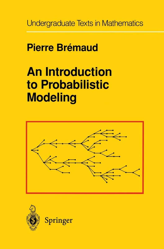 An Introduction to Probabilistic Modeling (Undergraduate Texts in Mathematics)