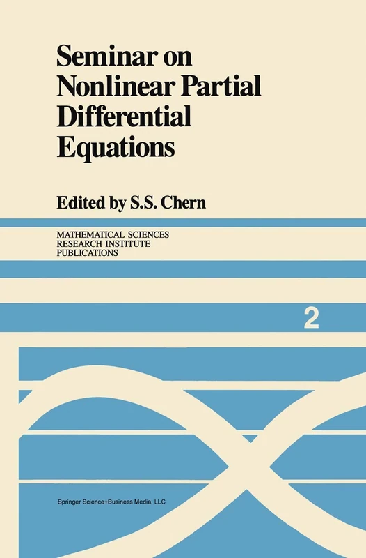 Seminar on Nonlinear Partial Differential Equations: 2 (Mathematical Sciences Research Institute Publications, 2)
