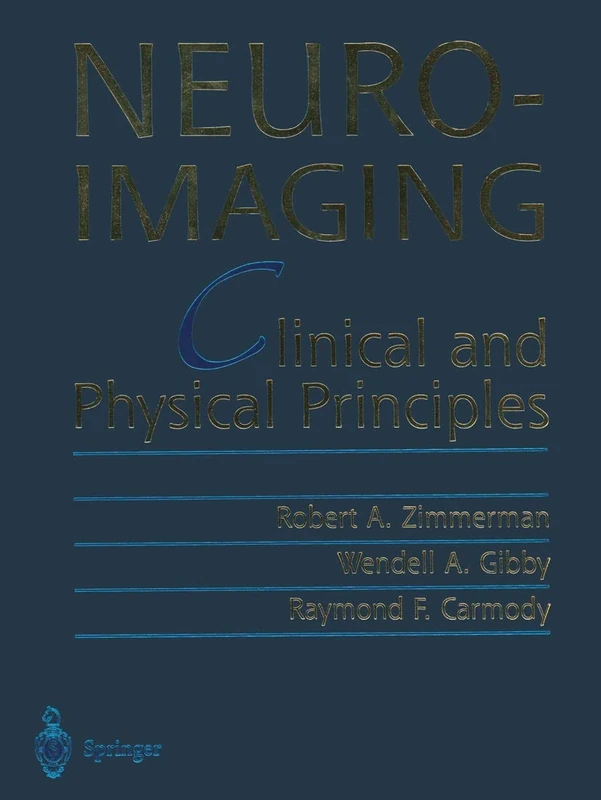 Neuroimaging: Clinical and Physical Principles