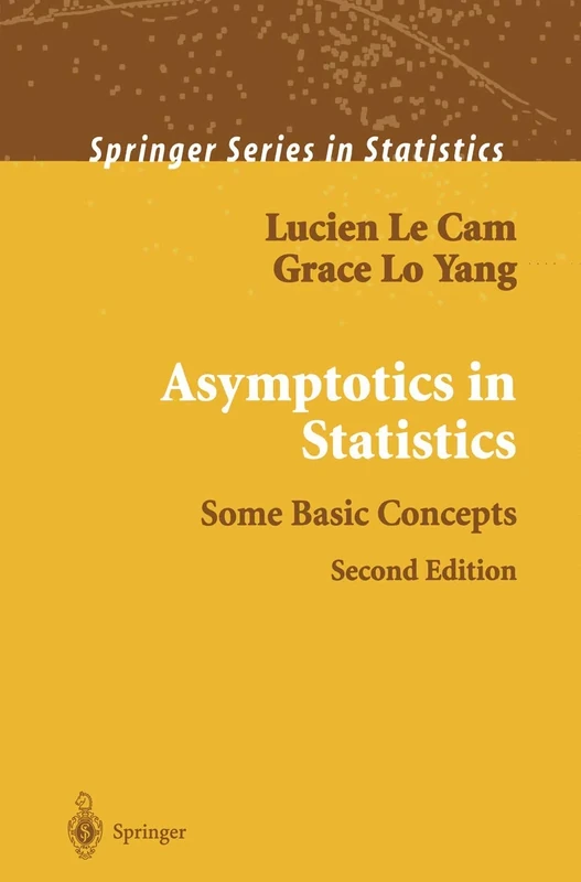 Asymptotics in Statistics: Some Basic Concepts (Springer Series in Statistics)
