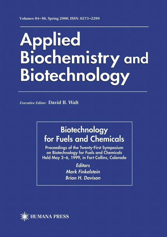 Twenty-First Symposium on Biotechnology for Fuels and Chemicals: Proceedings of the Twenty-First Symposium on Biotechnology for Fuels and Chemicals ... in Fort Collins, Colorado (ABAB Symposium)