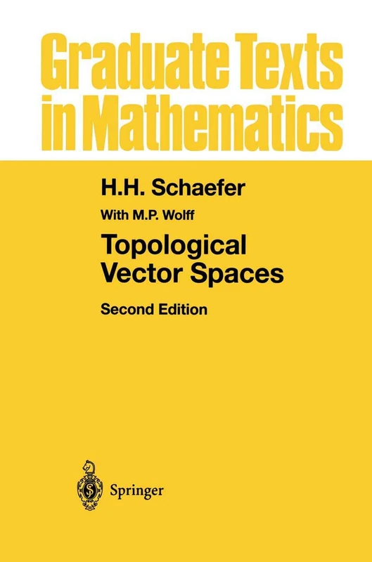 Topological Vector Spaces: 3 (Graduate Texts in Mathematics, 3)