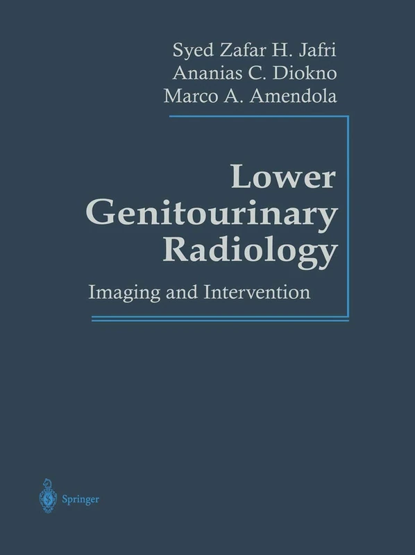 Springer Lower Genitourinary Radiology: Imaging and Intervention