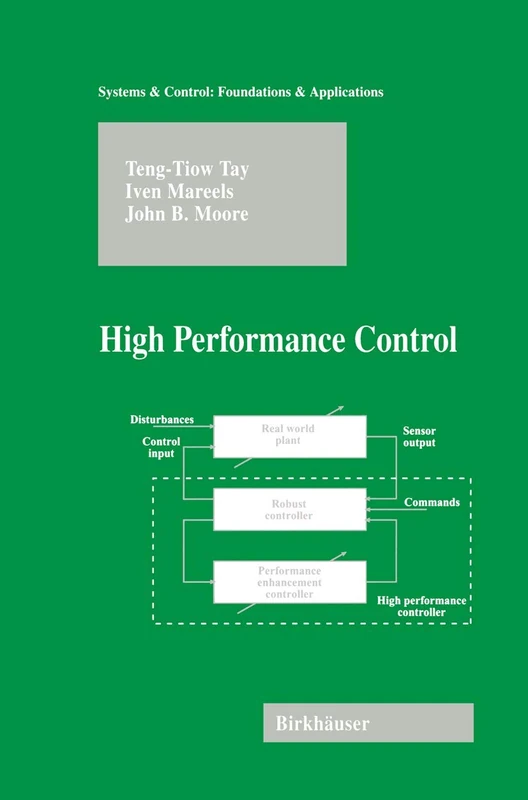 High Performance Control (Systems & Control: Foundations & Applications)