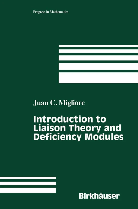 Introduction to Liaison Theory and Deficiency Modules: 165 (Progress in Mathematics, 165)