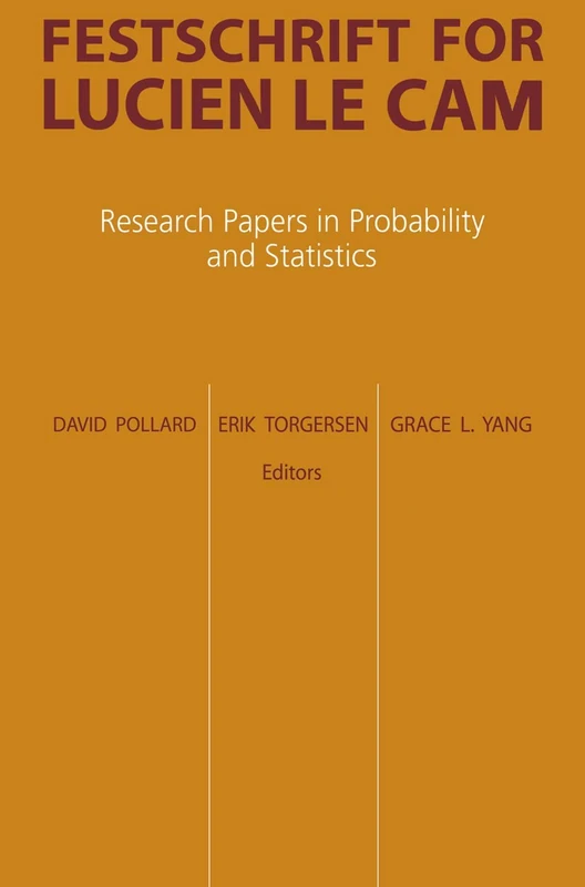 Festschrift for Lucien Le Cam: Research Papers in Probability and Statistics