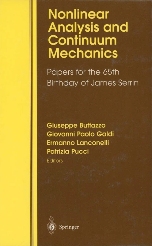 Nonlinear Analysis and Continuum Mechanics: Papers for the 65th Birthday of James Serrin