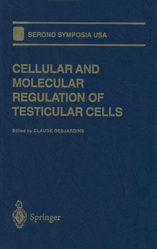 Cellular and Molecular Regulation of Testicular Cells (Serono Symposia USA)