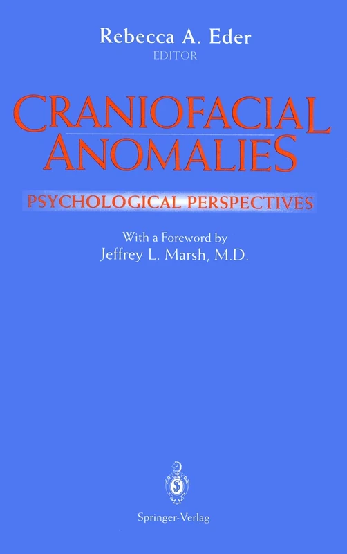 Craniofacial Anomalies: Psychological Perspectives