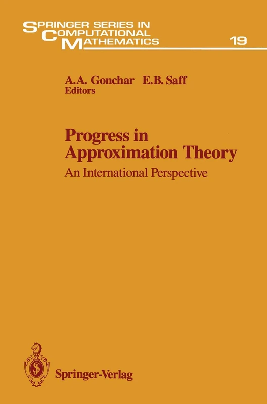 Progress in Approximation Theory: An International Perspective: 19 (Springer Series in Computational Mathematics, 19)