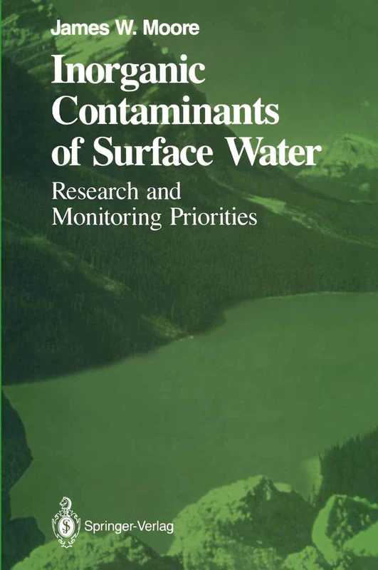 Inorganic Contaminants of Surface Water: Research and Monitoring Priorities (Springer Series on Environmental Management) - Image 1