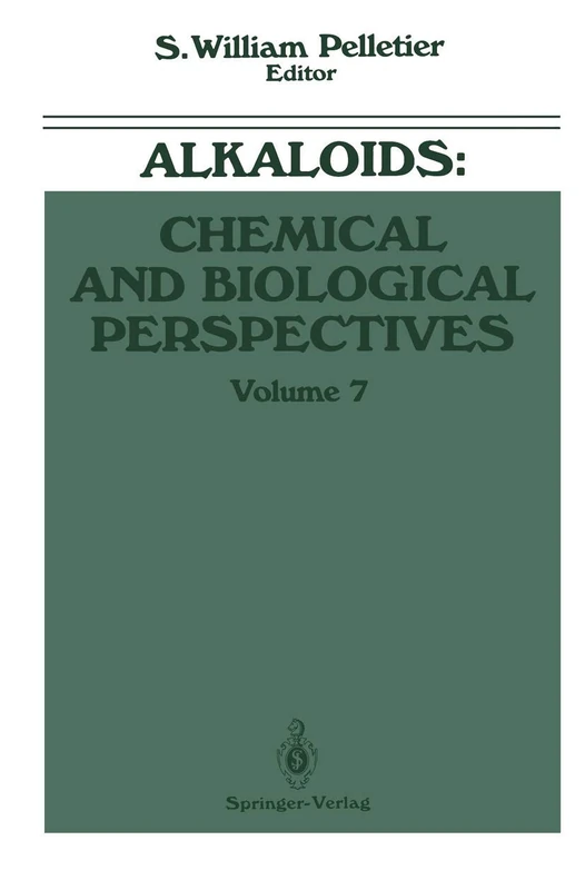 Alkaloids: Chemical and Biological Perspectives: 7