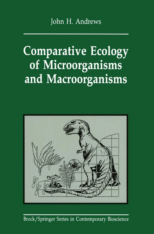 Comparative Ecology of Microorganisms and Macroorganisms (Brock Springer Series in Contemporary Bioscience)