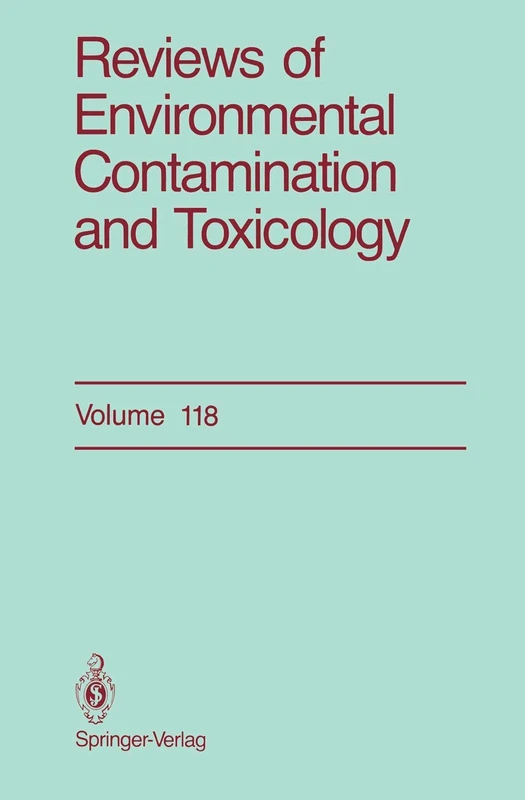 Reviews of Environmental Contamination and Toxicology: Continuation of Residue Reviews: 118