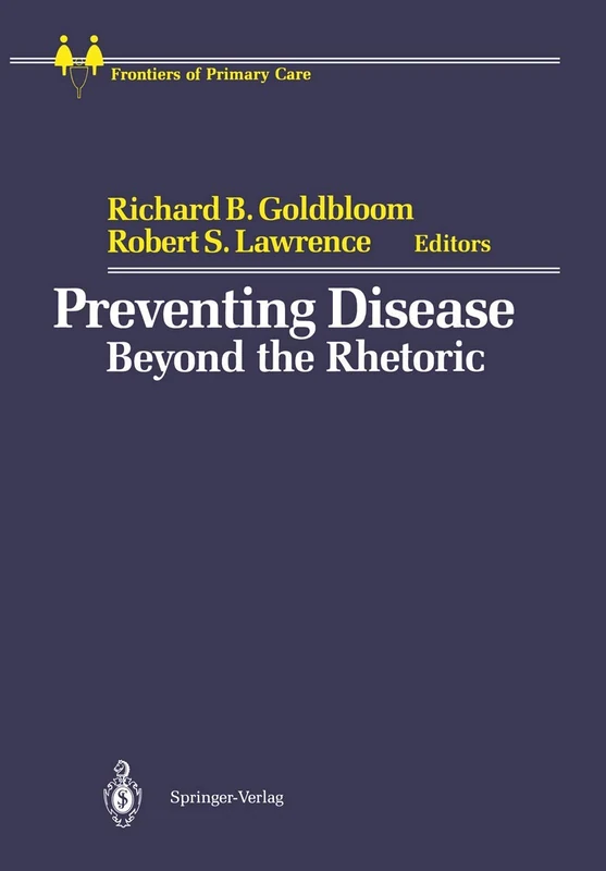 Preventing Disease: Beyond the Rhetoric (Frontiers of Primary Care) - Image 1