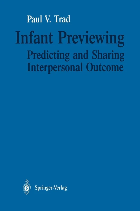 Infant Previewing: Predicting and Sharing Interpersonal Outcome