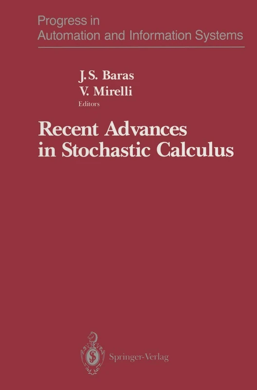 Recent Advances in Stochastic Calculus (Progress in Automation and Information Systems)