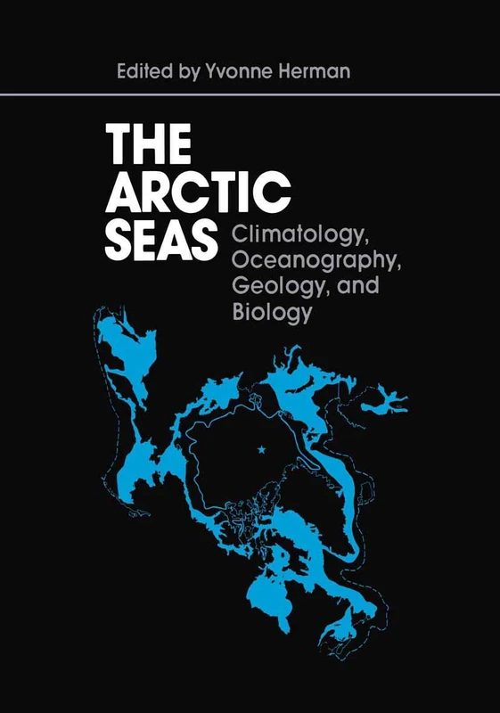 The Arctic Seas: Climatology, Oceanography, Geology, and Biology