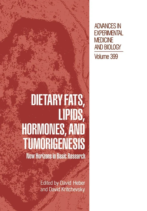 Springer Dietary Fats, Lipids, and Tumorigenesis - Vol 399