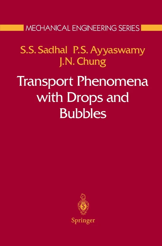 Transport Phenomena with Drops and Bubbles (Mechanical Engineering Series)
