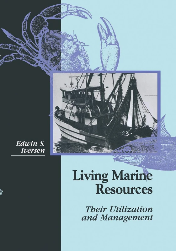 Living Marine Resources: Their Utilization and Management