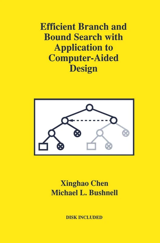 Efficient Branch and Bound Search with Application to Computer-Aided Design: 4 (Frontiers in Electronic Testing, 4)