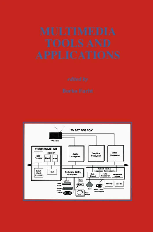 Multimedia Tools and Applications: 359 (The Springer International Series in Engineering and Computer Science, 359)
