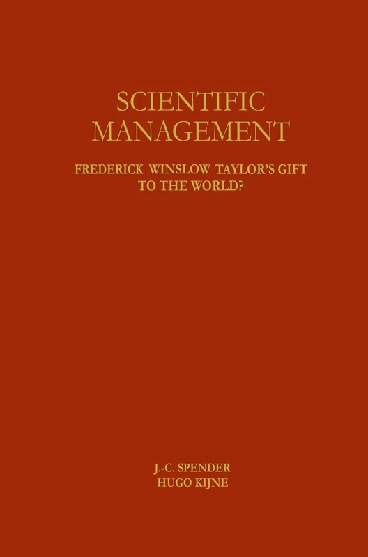 Scientific Management: Frederick Winslow Taylor’s Gift to the World? - Image 1