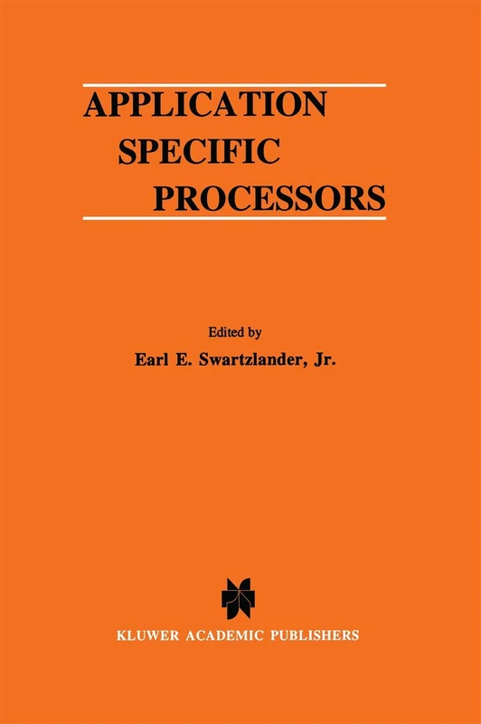 Application Specific Processors: 380 (The Springer International Series in Engineering and Computer Science, 380)