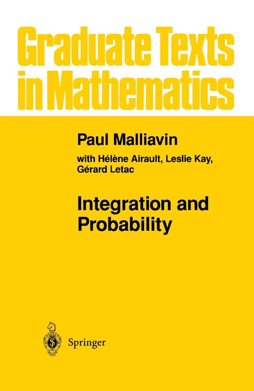 Integration and Probability: 157 (Graduate Texts in Mathematics, 157)