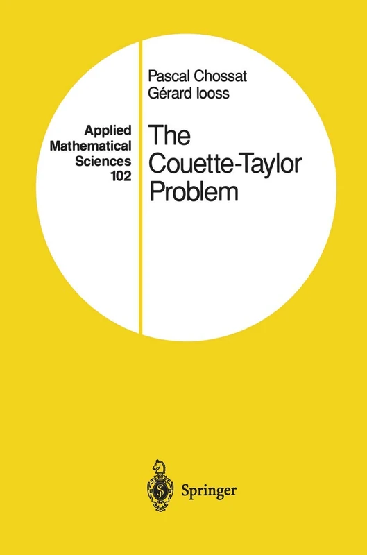 The Couette-Taylor Problem: 102 (Applied Mathematical Sciences, 102)